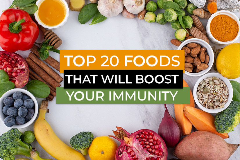 Top 20 Foods That Will Boost Your Immunity